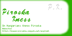 piroska kness business card